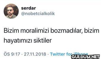 Bizim moralimizi...