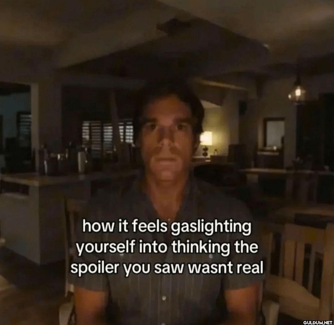 how it feels gaslighting...
