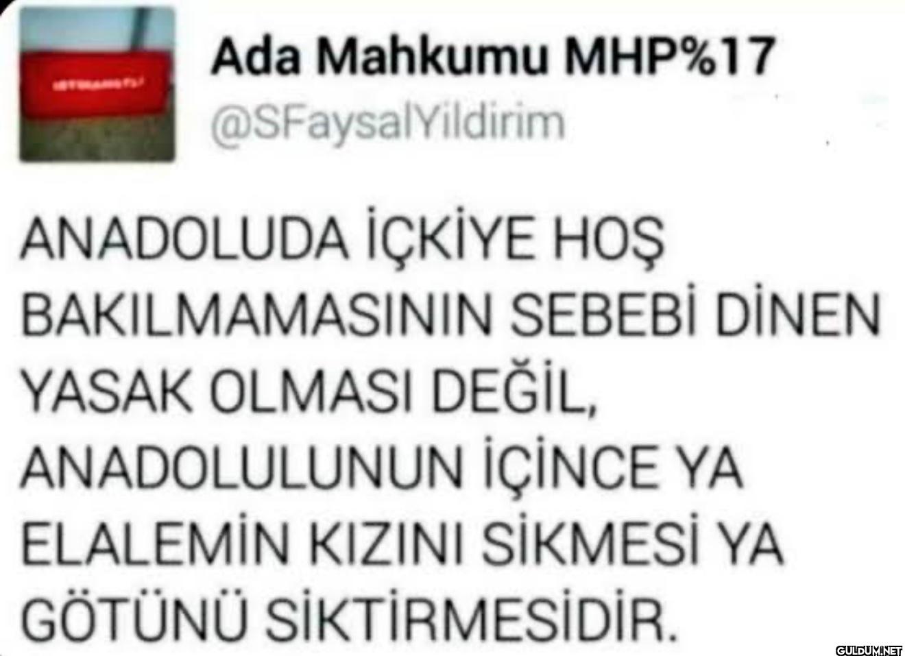 ANADOLUDA İÇKİYE HOŞ...