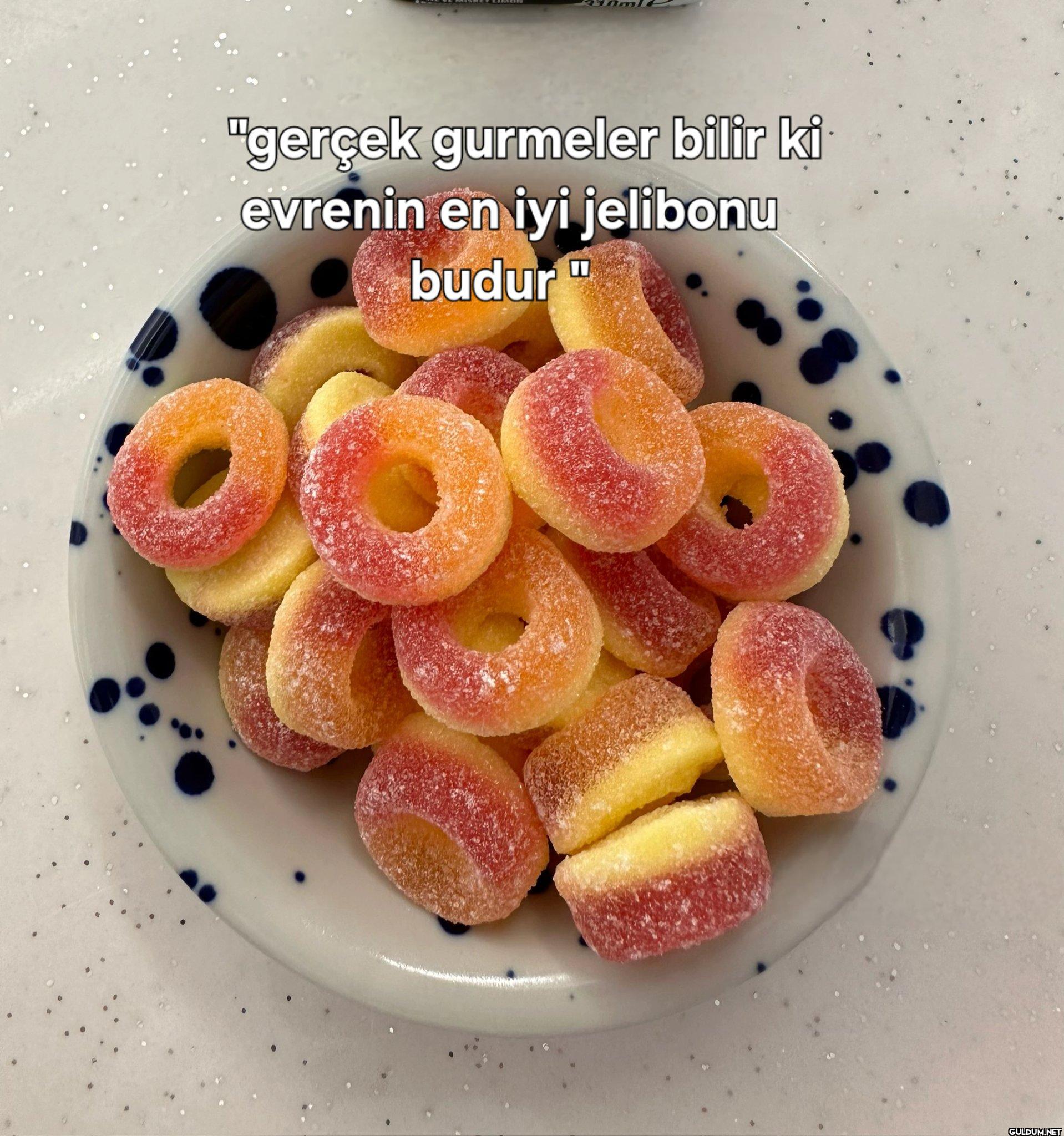 "gerçek gurmeler bilir ki...