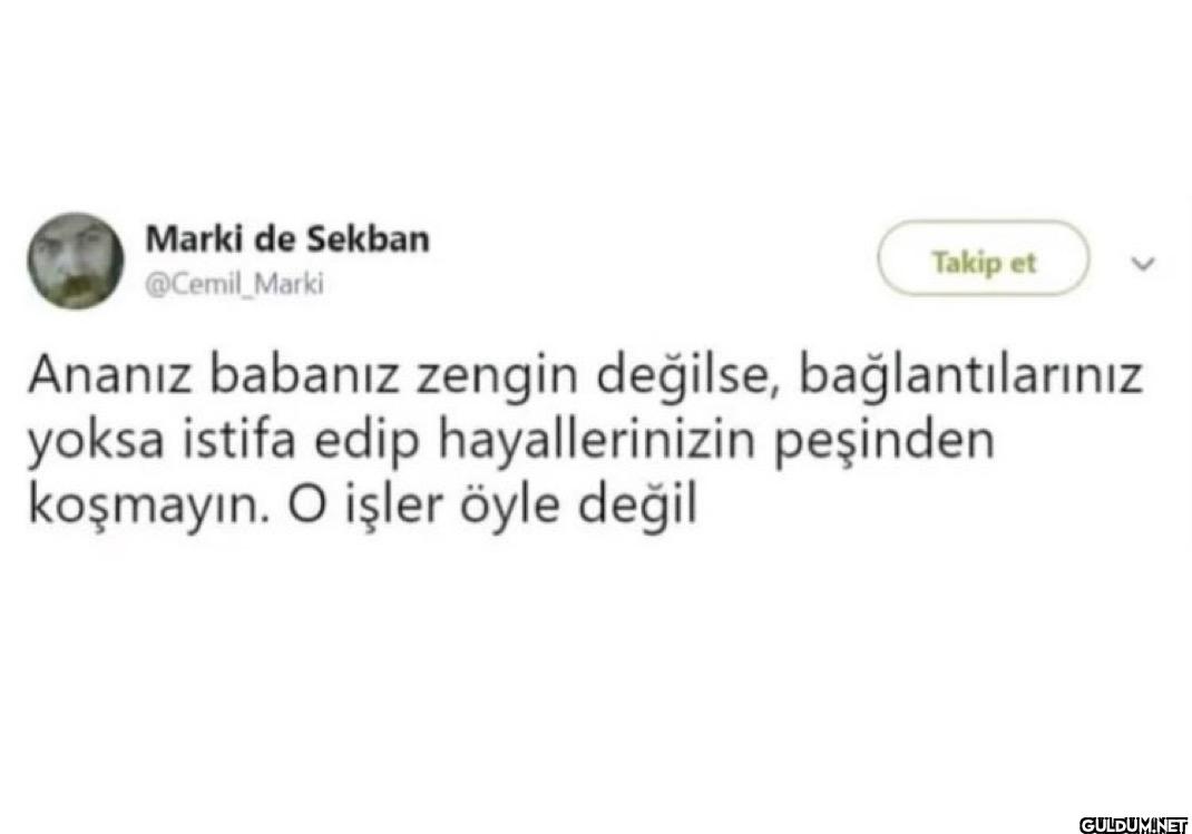 Takip et Ananız babanız...