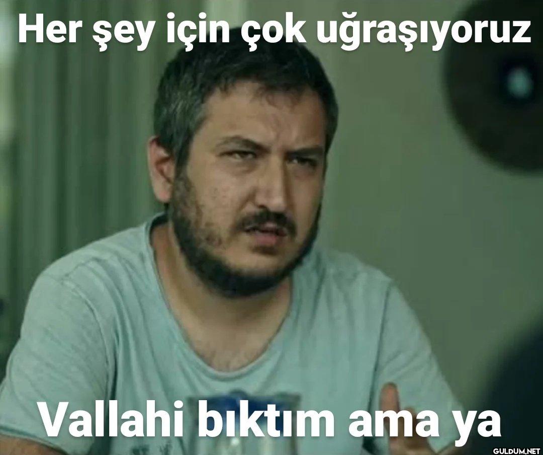 Her şey için çok...