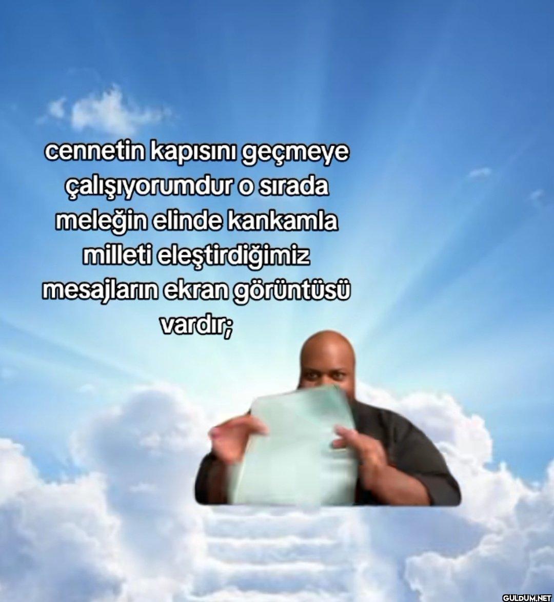 cennetin kapısını geçmeye...