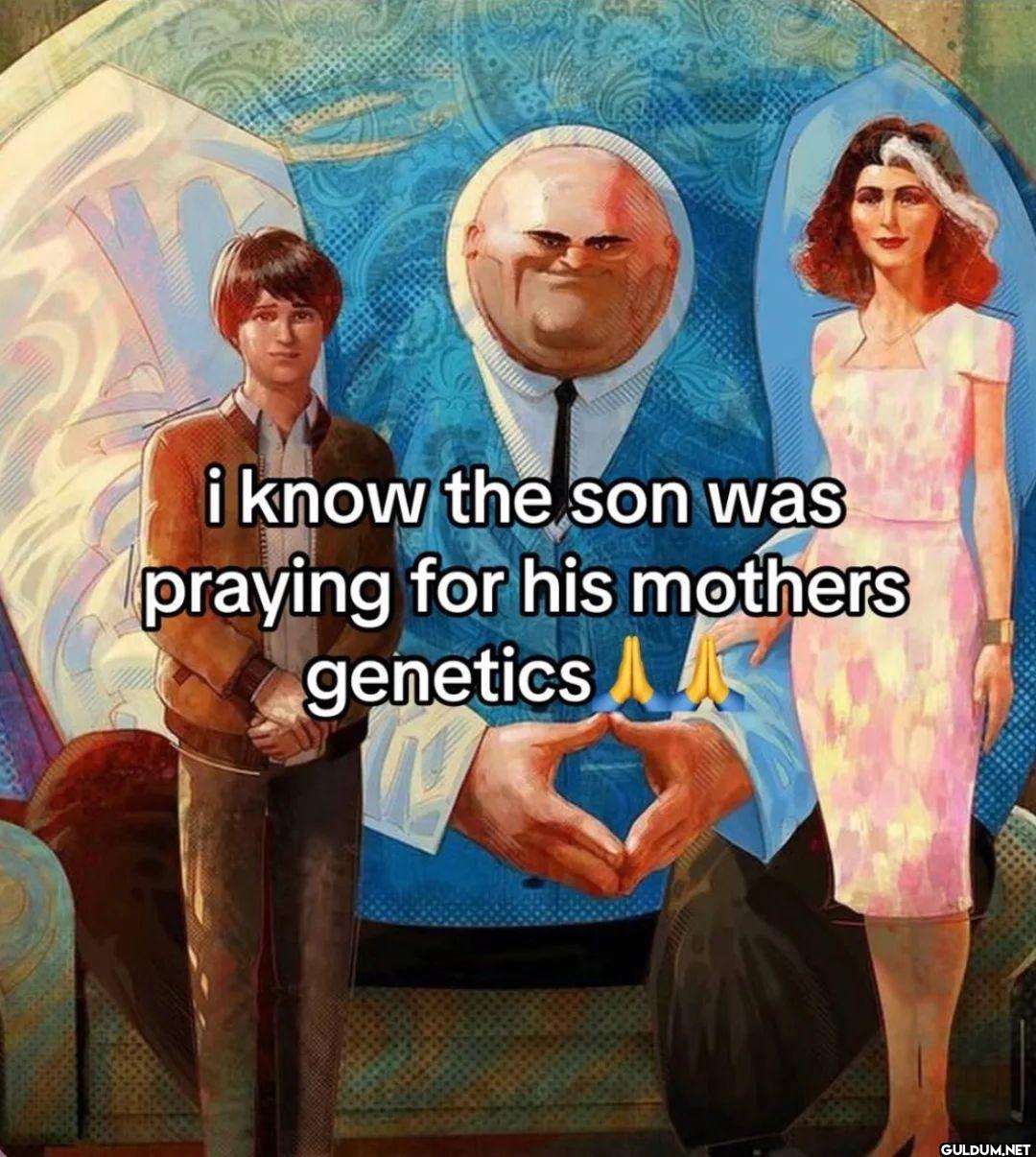 i know the son was praying...