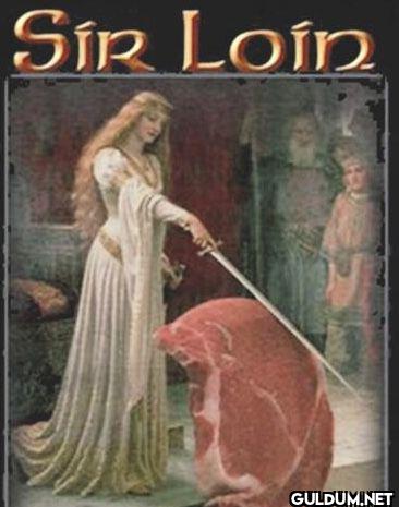 Sir Loin