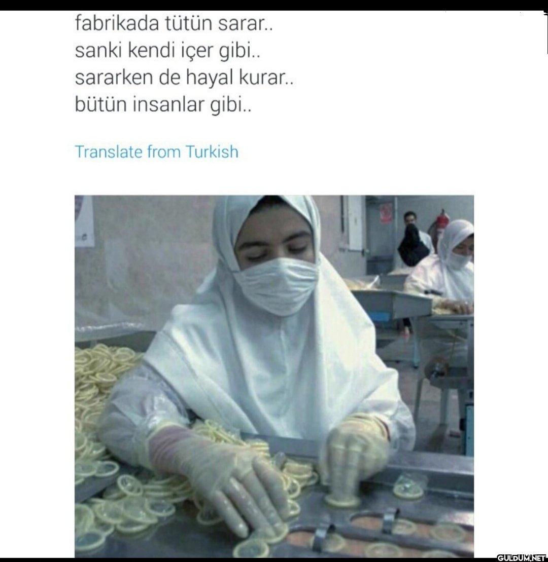 fabrikada tütün sarar.....