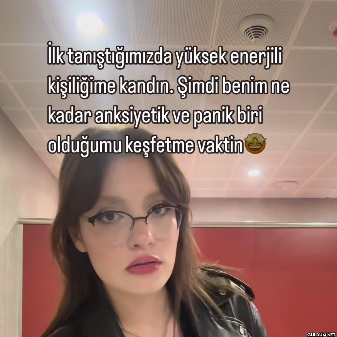 İlk tanıştığımızda yüksek...