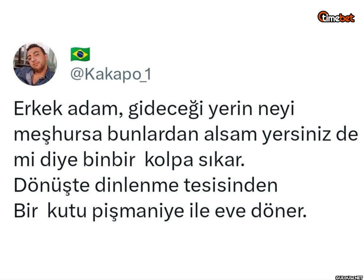 Erkek adam, gideceği yerin...