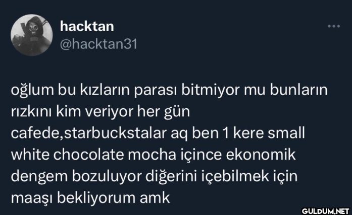 oğlum bu kızların parası...
