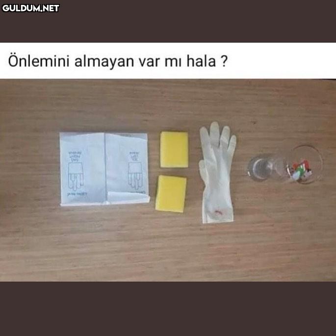 Önlemimizi alalım Önlemini...