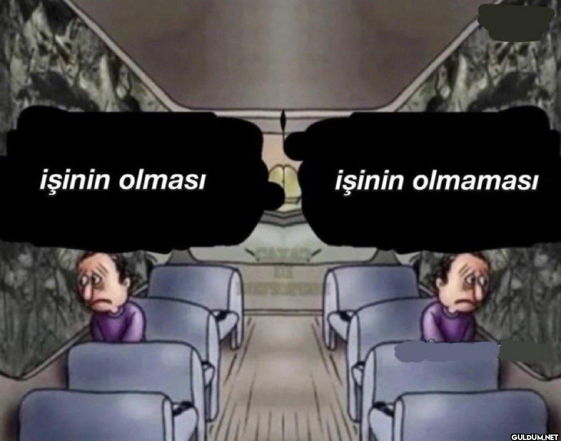 işinin olması PAYA işinin olmaması