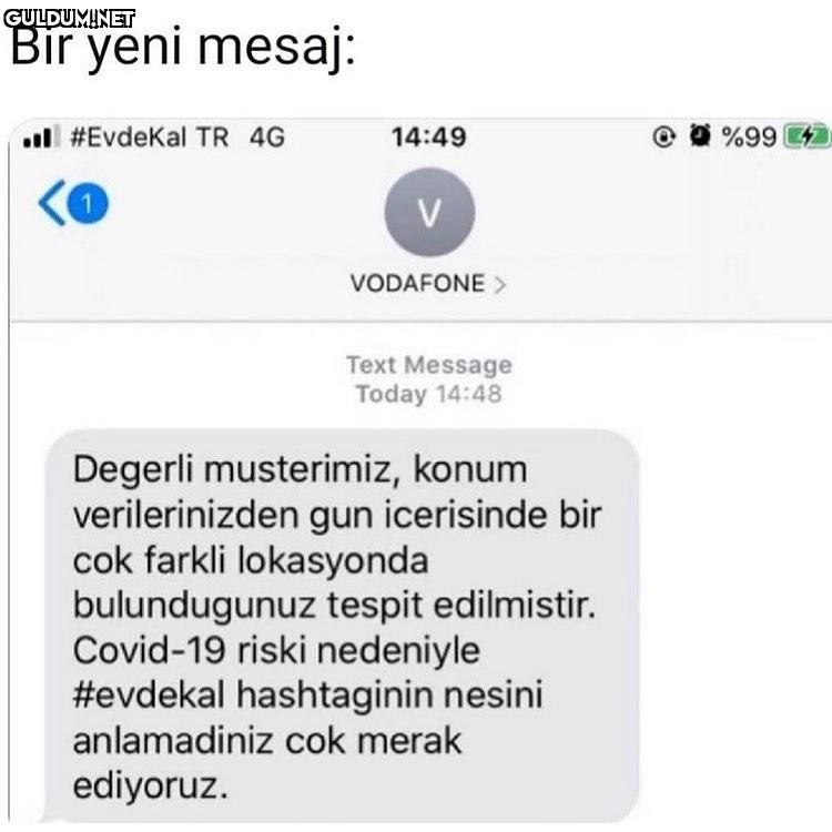 Oha gelen mesaja bak Bir...
