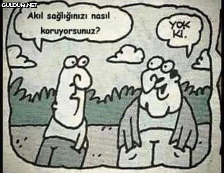 Akıl sağlığınızı nasıl...