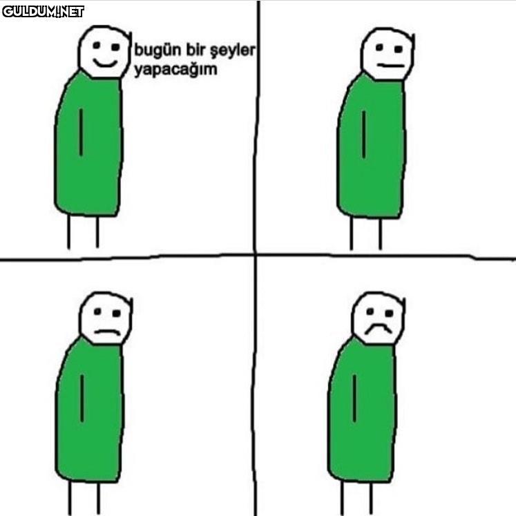 Bugün ne yaptınız? bugün...