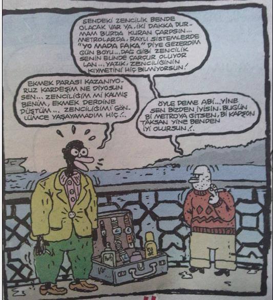 - Sendeki zencilik bende...