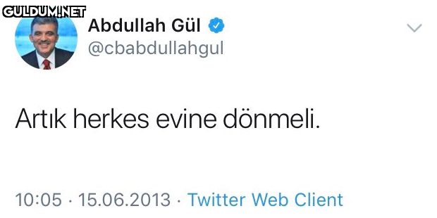 Abdullah Gül...