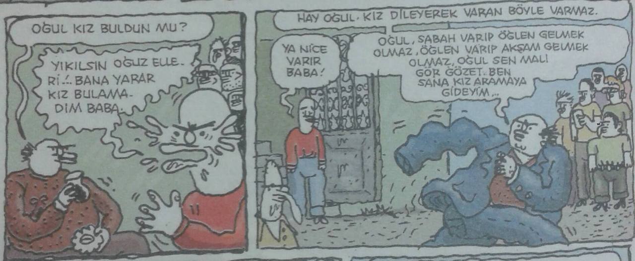 - Oğul kız buldun mu?.
+...