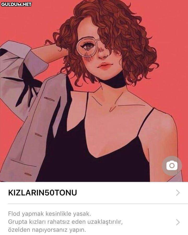 @kizlarin50tonuu Kızlı...