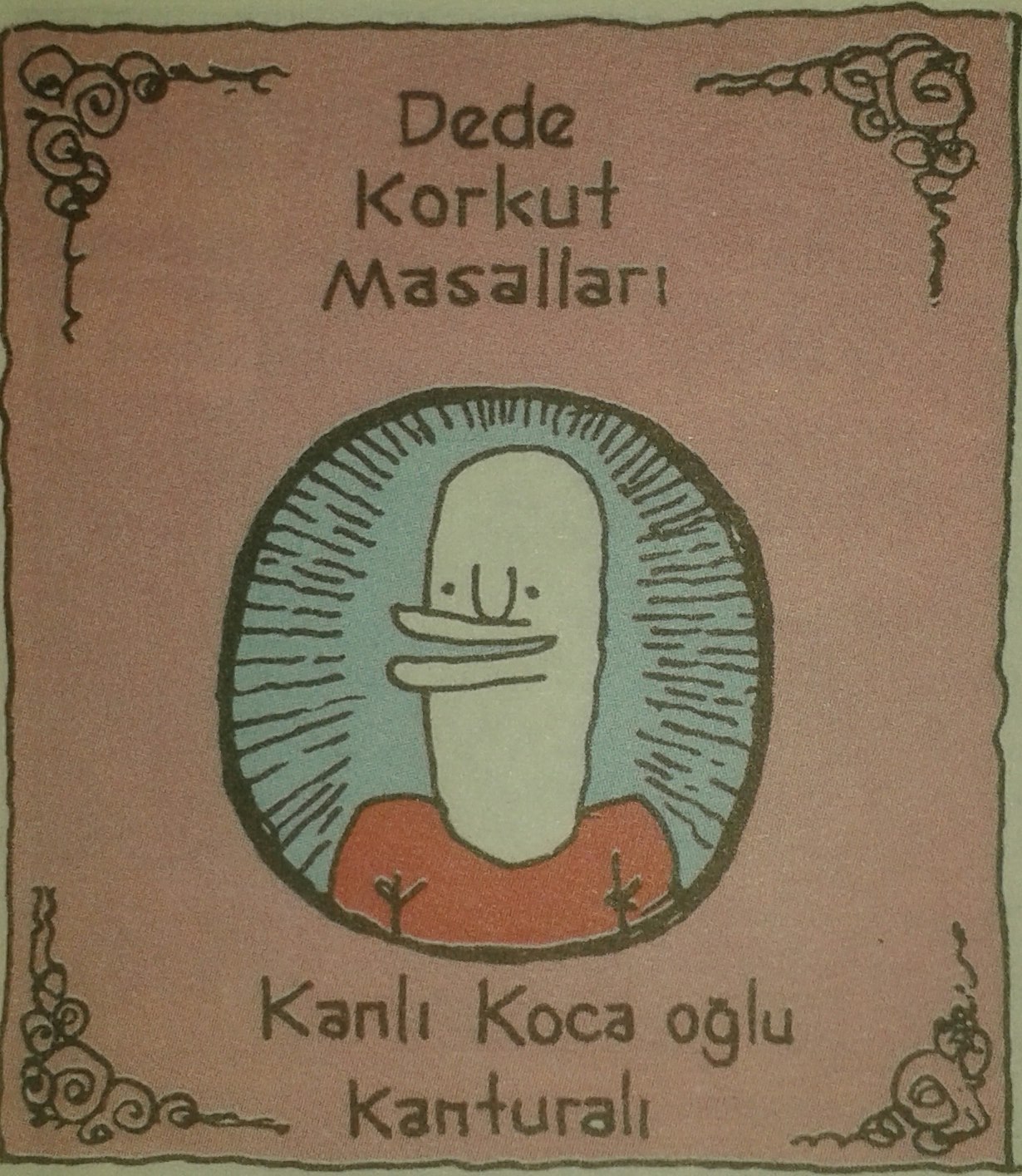 Dede
Korkut
Masallart
Kanlı...