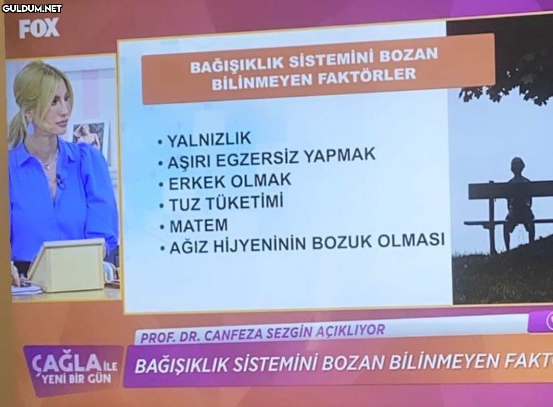 Erkek olursanız bağışıklık...