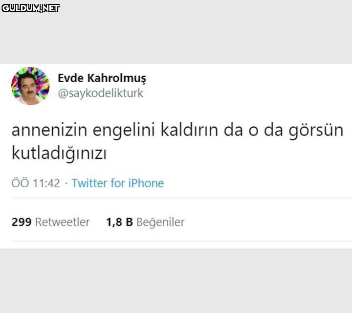 Günaydın ve tüm annelerin...