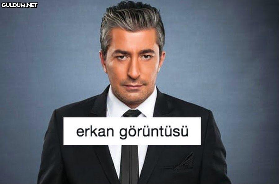erkan görüntüsü