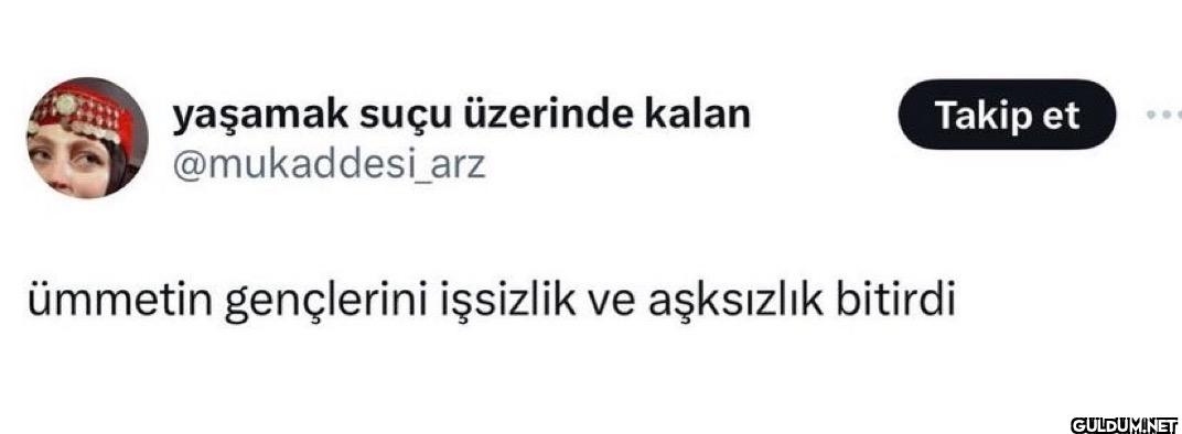 yaşamak suçu üzerinde...