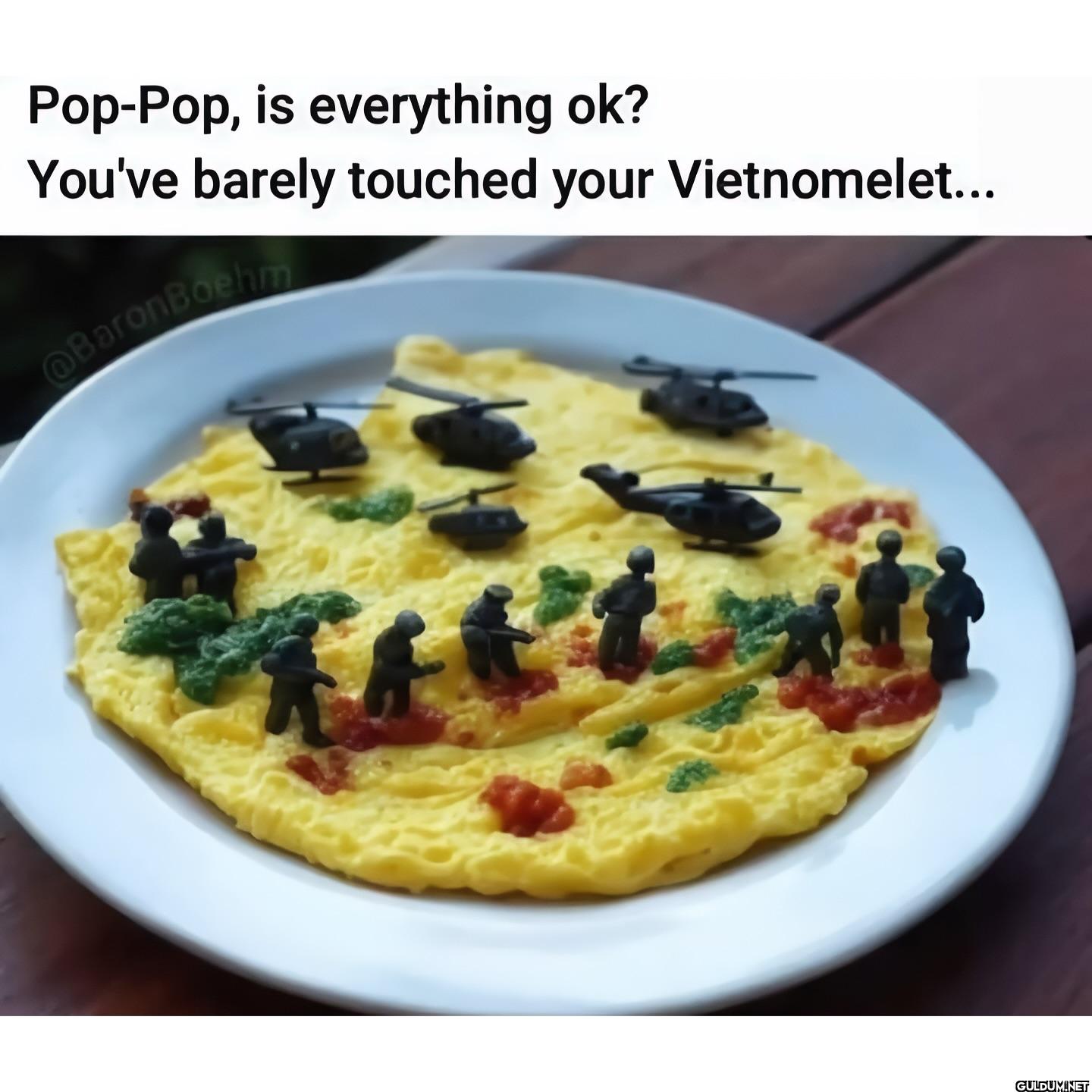Pop-Pop, is everything ok?...
