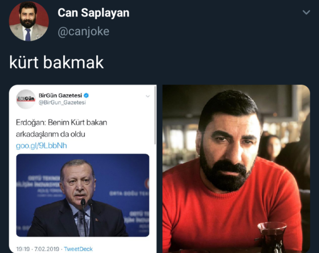 Kürt bakmak.
Erdoğan:...