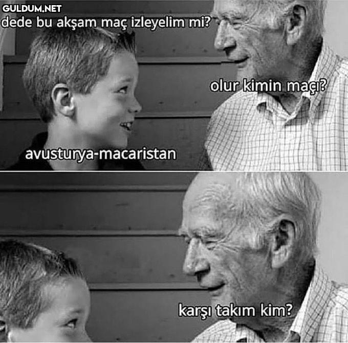 dede bu akşam maç...