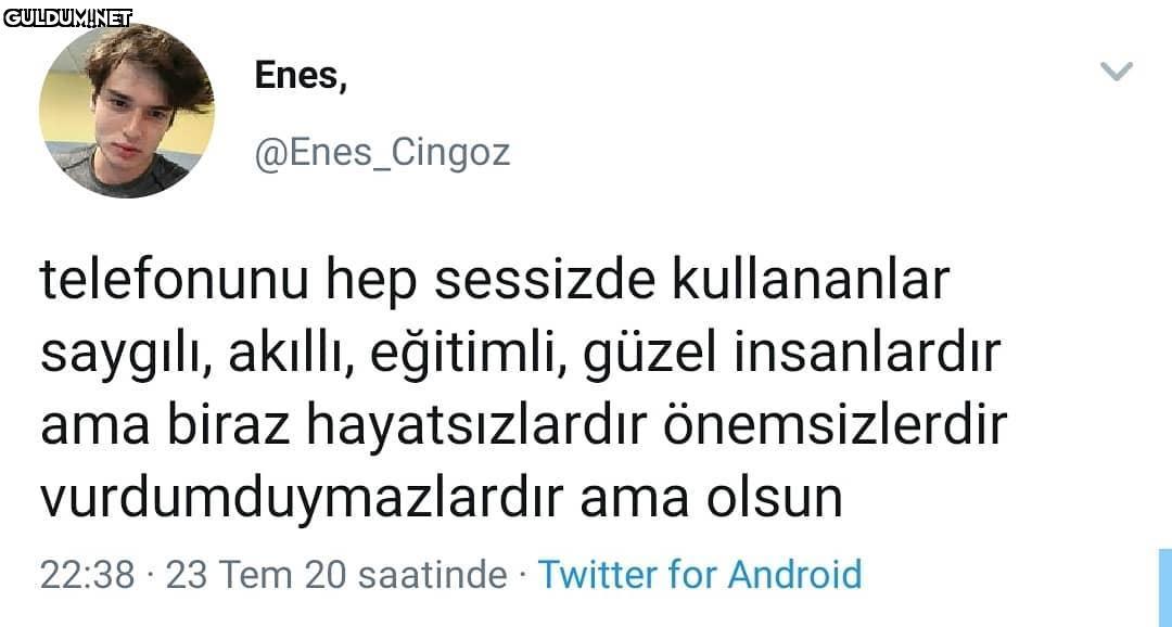 bu doğru mu? Enes,...
