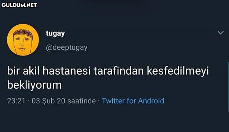 tugay @deeptugay bir akil...