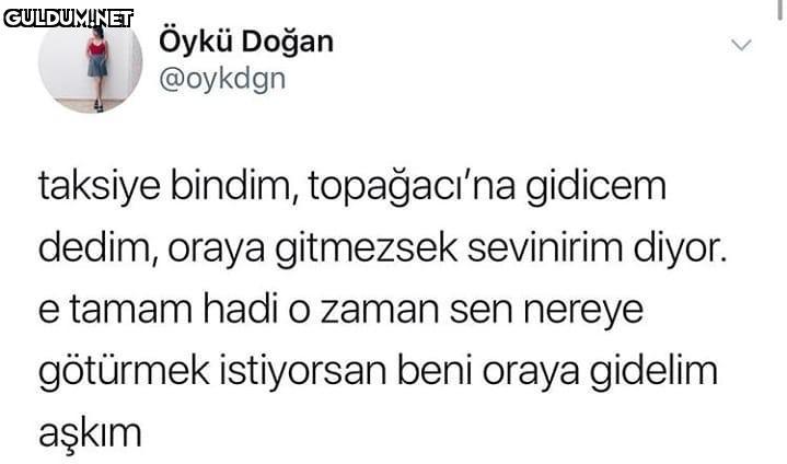 öykü Doğan @oykdgn taksiye...