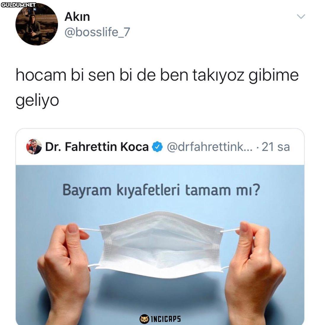 Bana da öyle geliyo Akın...