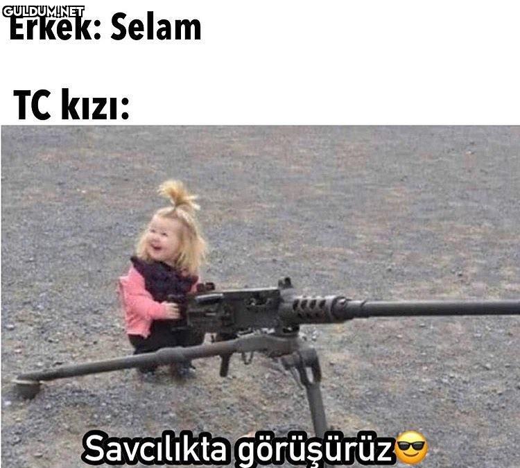 ALDKSLFKDLKF Erkek: Selam...