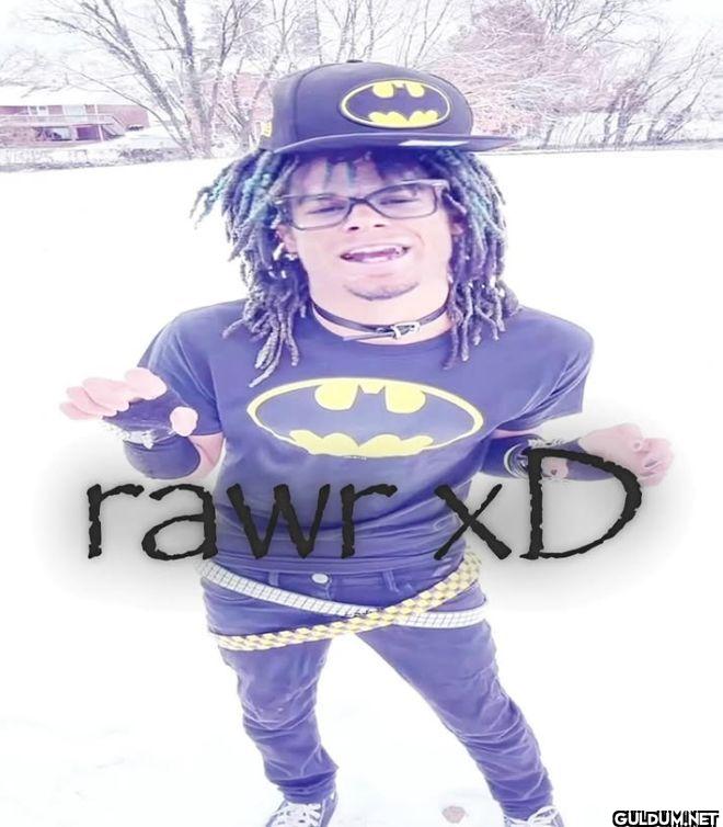 rawr xD
