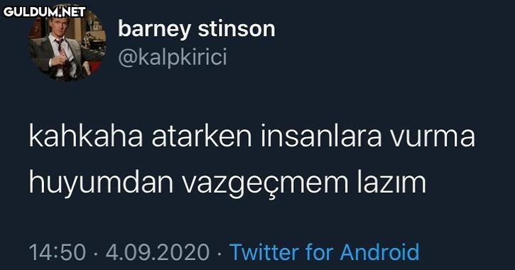 herkesin vardır böyle bir...