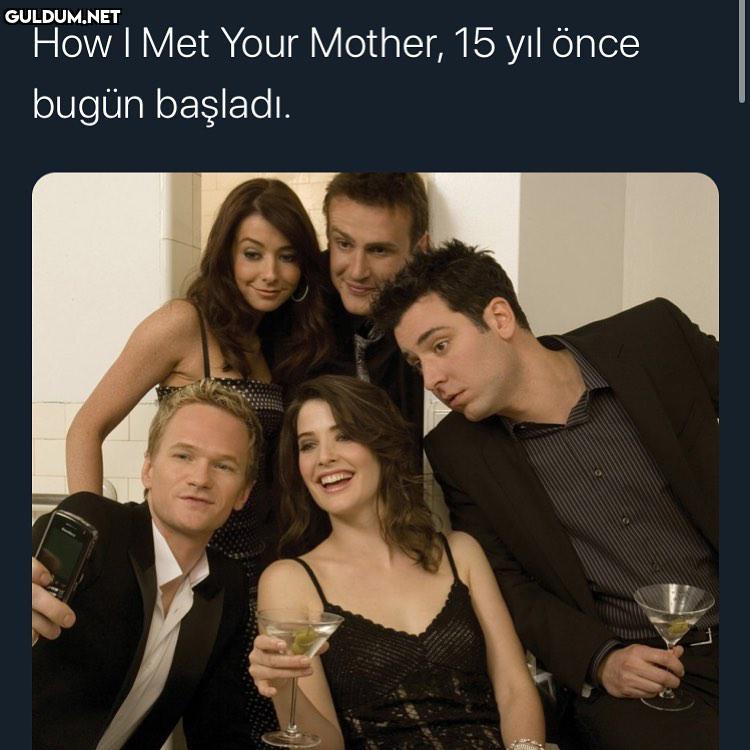 Çok iyi diziydi be How I...