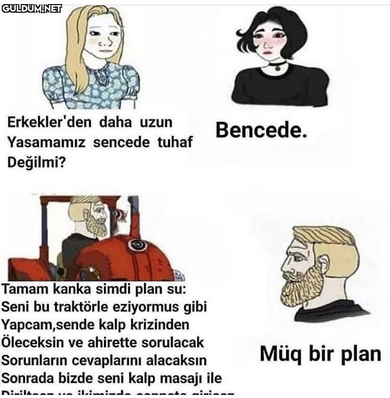 Erkekler'den daha uzun...