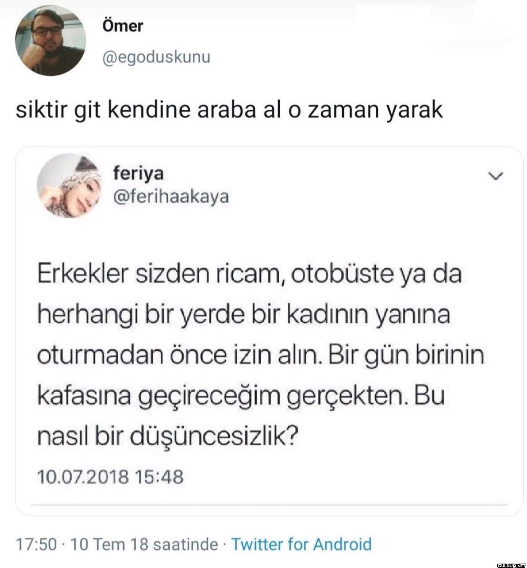 siktir git kendine araba...