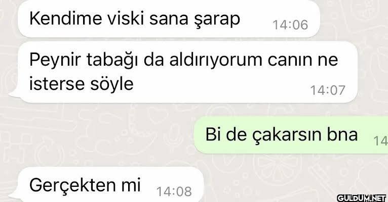 Kendime viski sana şarap...
