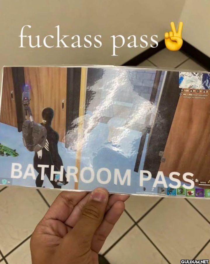 fuckass pass BATHROOM PASS