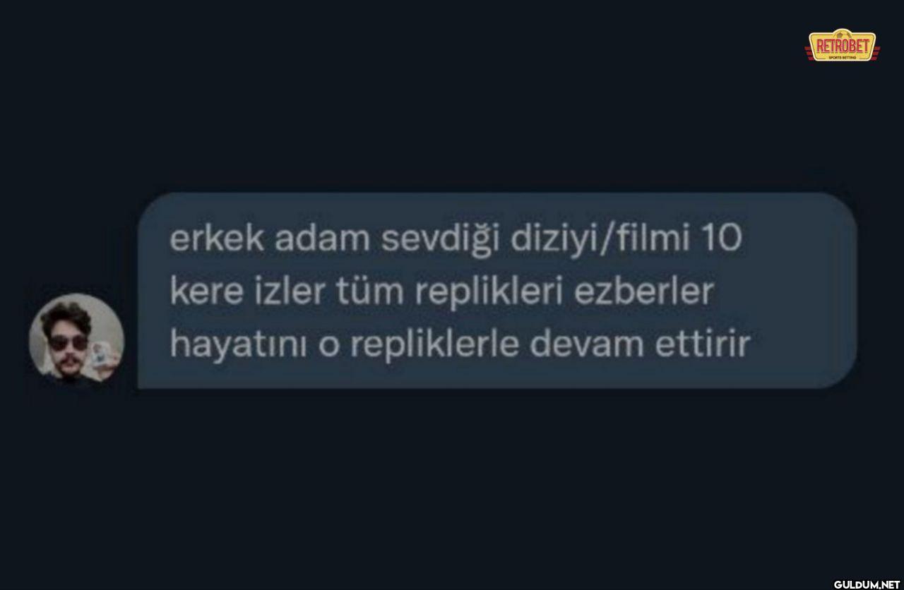 erkek adam sevdiği...