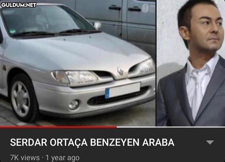 SERDAR ORTAÇA BENZEYEN...