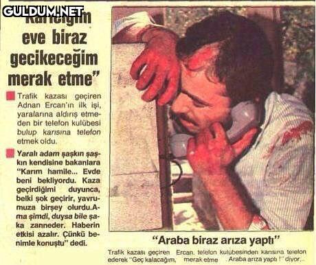 "Karıcığım eve biraz...