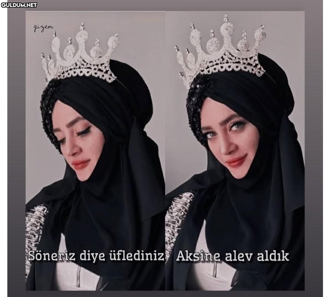 nE   gizem Söneriz diye...