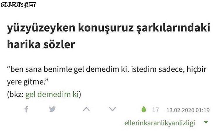 yüzyüzeyken konuşuruz...