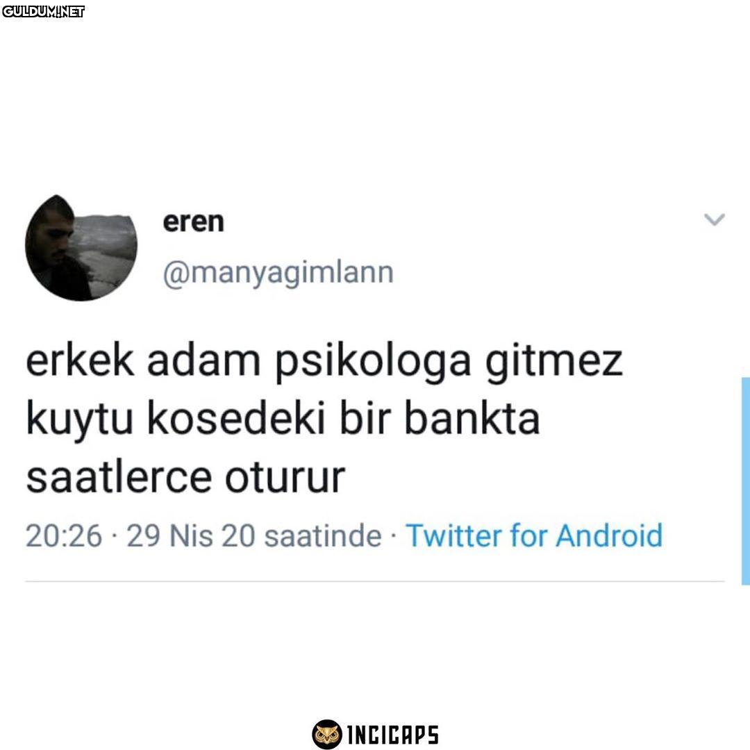 Aynen öyle eren...