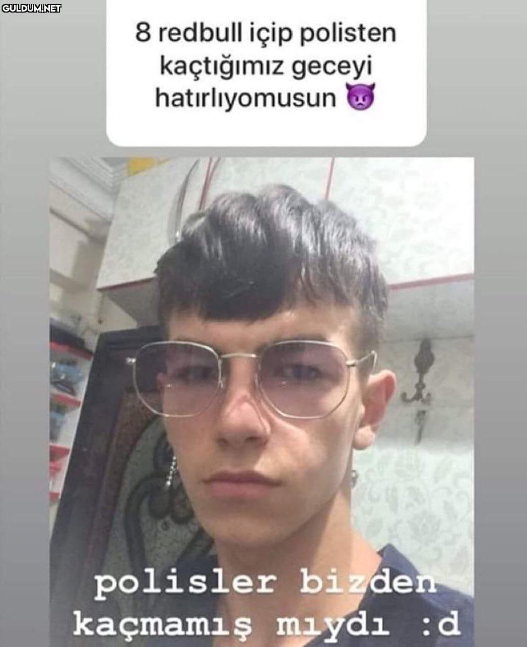 kız: serseri erkeklerden...