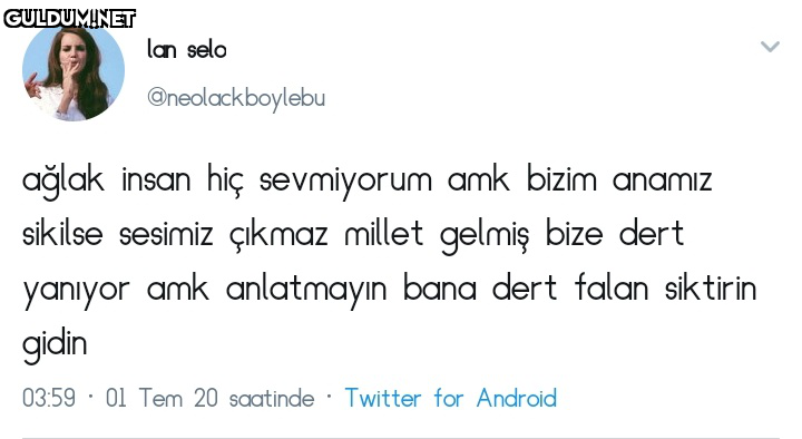RT @neguzelsovdun:   lan...